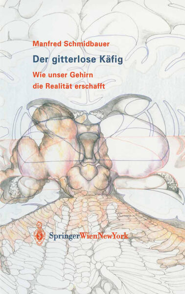 Der gitterlose Käfig