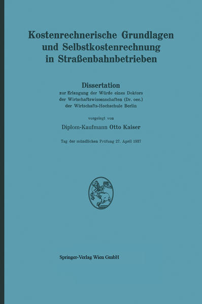 Kostenrechnerische Grundlagen und Selbstkostenrechnung in Straßenbahnbetrieben