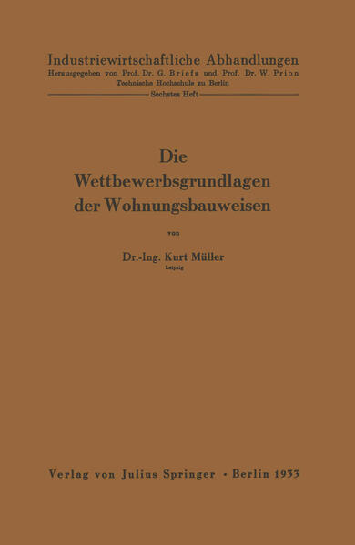 Die Wettbewerbsgrundlagen der Wohnungsbauweisen