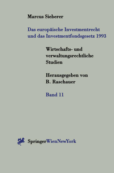 Das europäische Investmentrecht und das Investmentfondsgesetz 1993