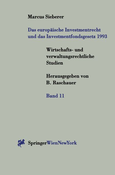 Das europäische Investmentrecht und das Investmentfondsgesetz 1993