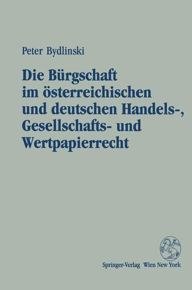 Die Bürgschaft im österreichischen und deutschen Handels-, Gesellschafts- und Wertpapierrecht