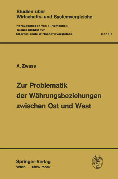 Zur Problematik der Währungsbeziehungen zwischen Ost und West