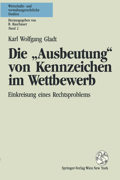 Die „Ausbeutung“ von Kennzeichen im Wettbewerb