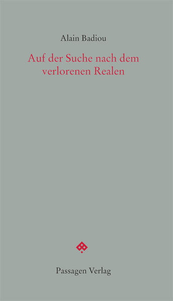 Auf der Suche nach dem verlorenen Realen