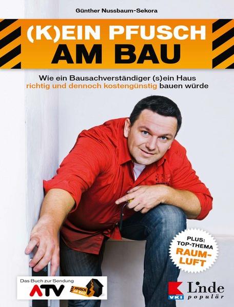 (K)ein Pfusch am Bau