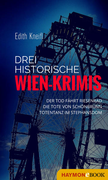 Drei historische Wien-Krimis