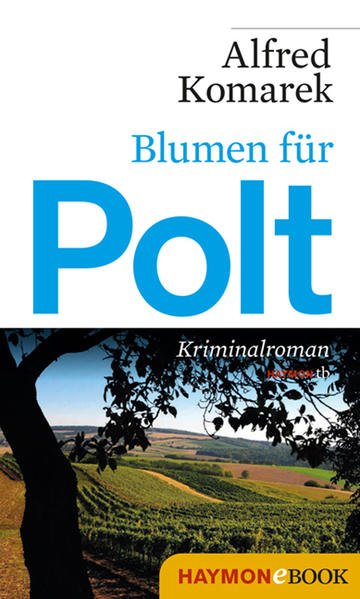 Blumen für Polt