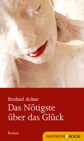 Das Nötigste über das Glück