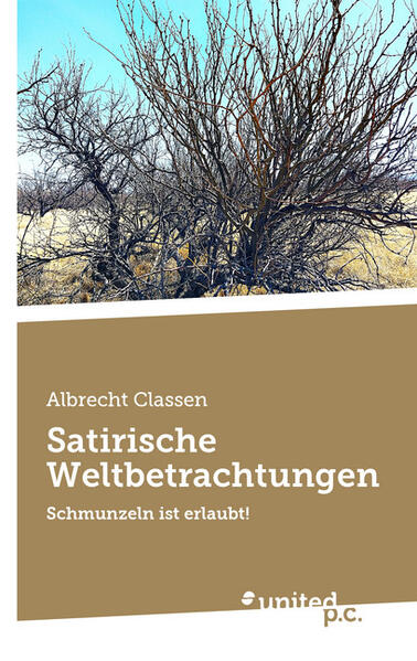 Satirische Weltbetrachtungen