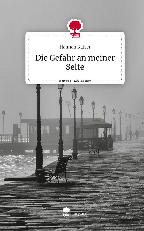 Die Gefahr an meiner Seite. Life is a Story - story.one