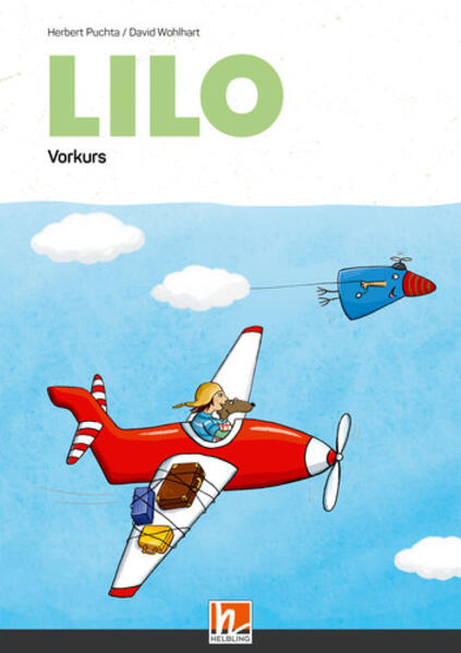 Lilos Lesewelt 1 / LILOS LESEWELT Vorkurs (Lehrplan 2023)