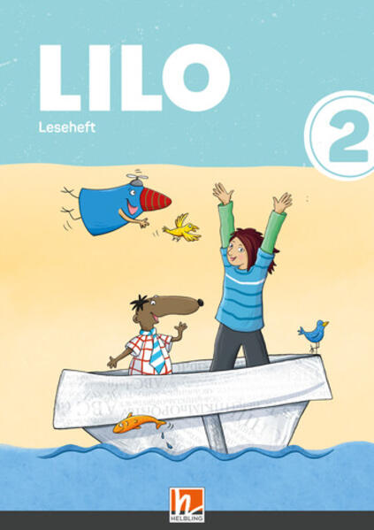 Lilos Lesewelt 2 / LILO 2 (Lehrplan 2023), Leseheft