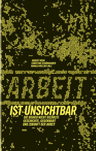 Arbeit ist unsichtbar
