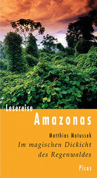 Im magischen Dickicht des Regenwaldes. Reise durch den Amazonas