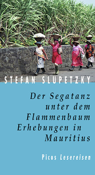 Der Segatanz unter dem Flammenbaum. Erhebungen in Mauritius