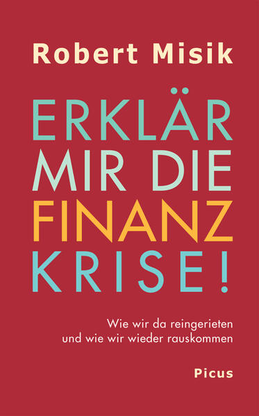 Erklär mir die Finanzkrise!
