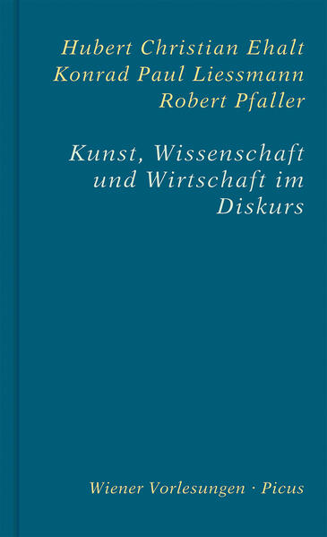 Kunst, Wissenschaft und Wirtschaft im Diskurs