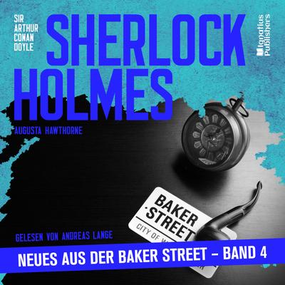 Sherlock Holmes - Neues aus der Baker Street (Band 4)