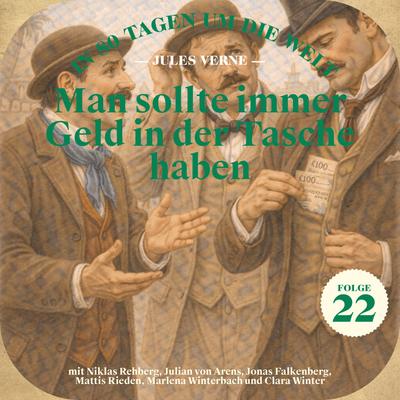 Man sollte immer Geld in der Tasche haben (In 80 Tagen um die Welt, Folge 22)