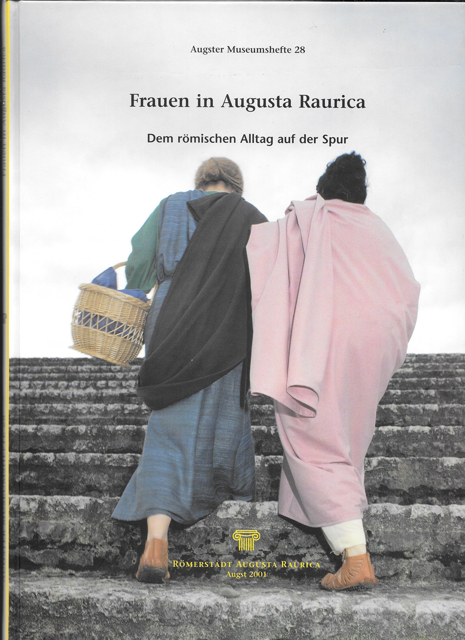 Frauen in Augusta Raurica