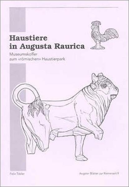 Haustiere in Augusta Raurica