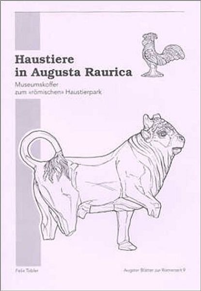 Haustiere in Augusta Raurica