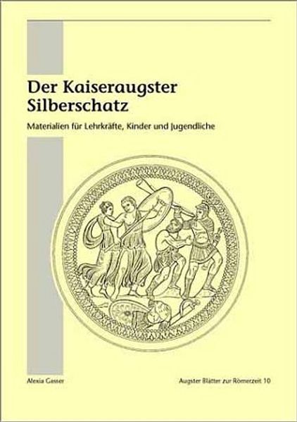 Der Kaiseraugster Silberschatz
