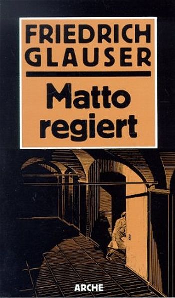 Sämtliche Kriminalromane und Kriminalgeschichten / Matto regiert