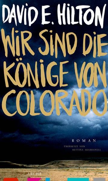 Wir sind die Könige von Colorado