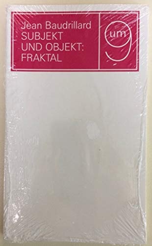 Subjekt und Objekt: fraktal