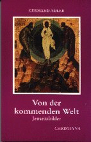 Von der kommenden Welt
