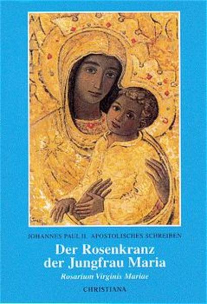 Der Rosenkranz der Jungfrau Maria