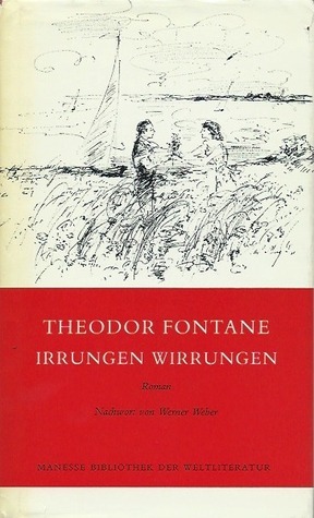 Irrungen Wirrungen