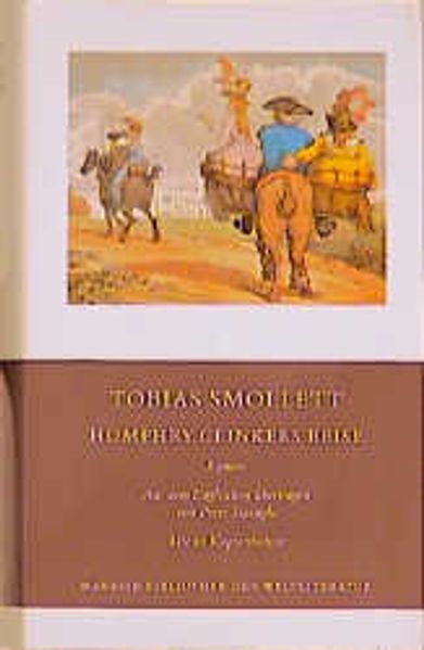 Humphry Clinkers Reise. Roman / Humphry Clinkers Reise