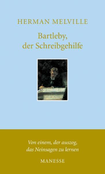 Bartleby, der Schreibgehilfe