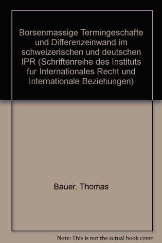 Börsenmässige Termingeschäfte und Differenzeinwand im schweizerischen und deutschen IPR