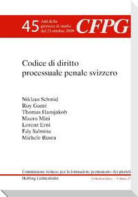 Il Codice di diritto processuale penale svizzero