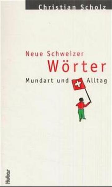 Neue Schweizer Wörter