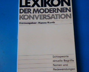 Lexikon der modernen Konversation.