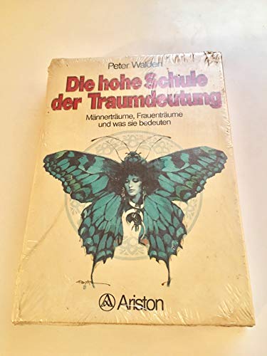 Die hohe Schule der Traumdeutung