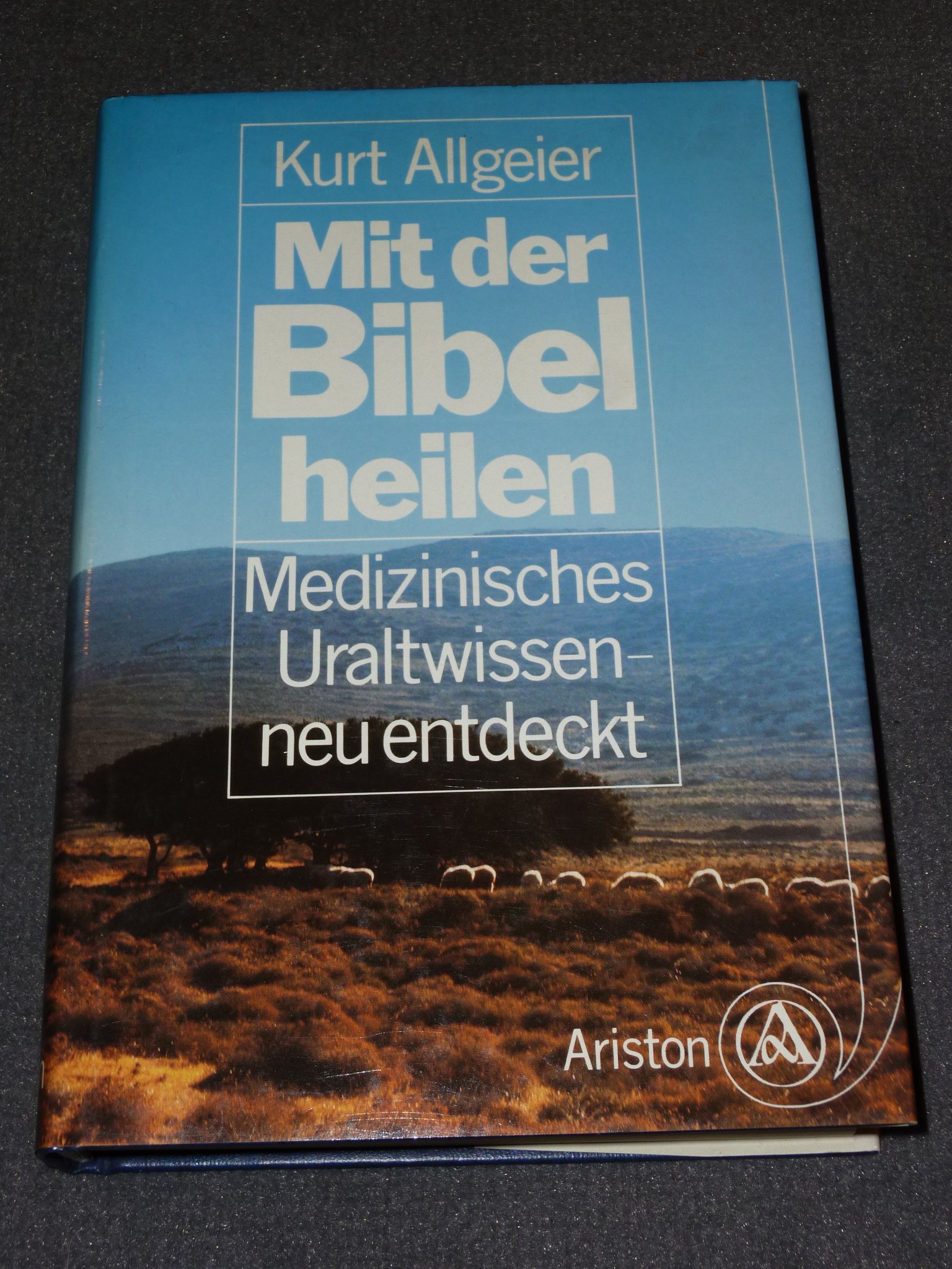 Mit der Bibel heilen