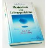 Meditation löst Lebensprobleme