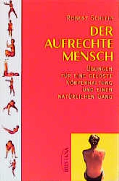Der aufrechte Mensch