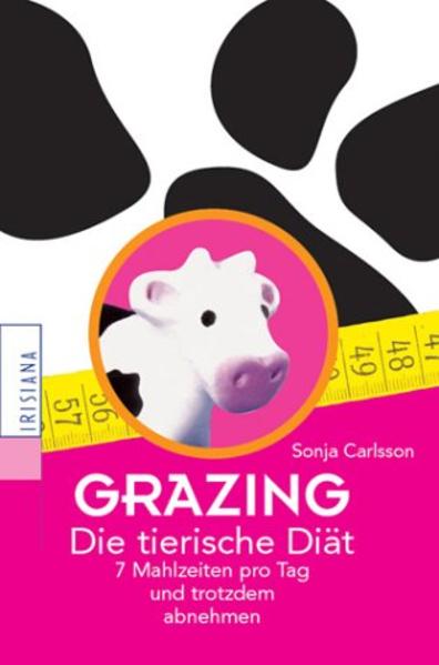 Grazing - Die tierische Diät