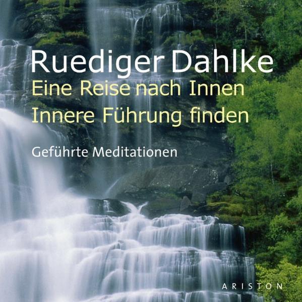 Eine Reise nach Innen, Innere Führung finden
