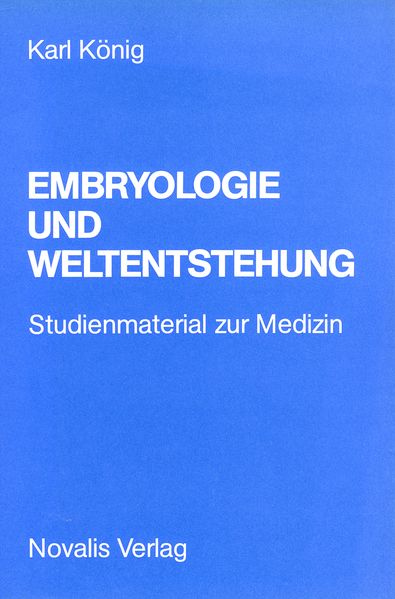 Embryologie und Weltentstehung