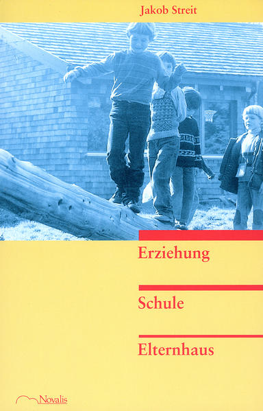 Erziehung, Schule, Elternhaus