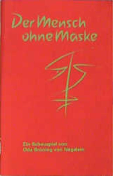 Der Mensch ohne Maske
