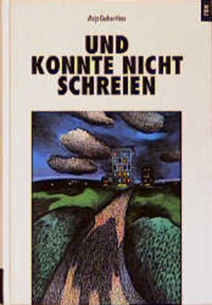 Und konnte nicht schreien